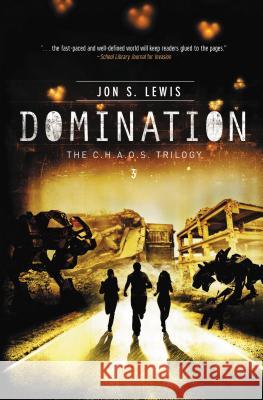 Domination Jon S. Lewis 9781401685577 Thomas Nelson Publishers