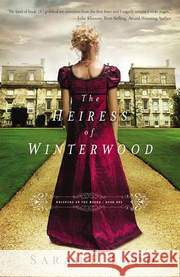 The Heiress of Winterwood Sarah E. Ladd 9781401688356 Thomas Nelson Publishers