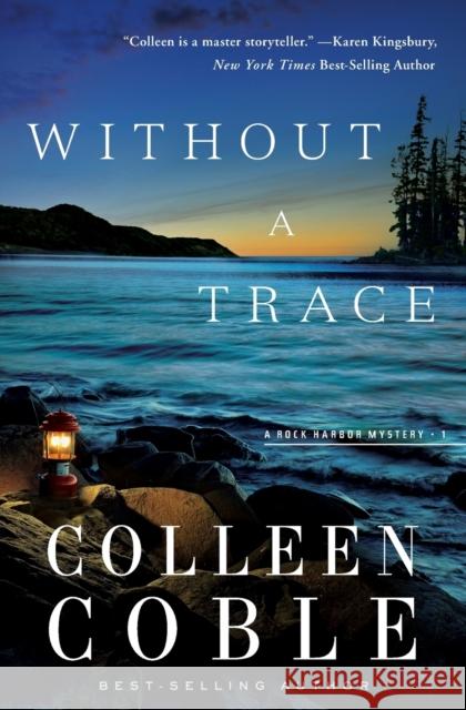 Without a Trace Colleen Coble 9781401688578 Thomas Nelson Publishers