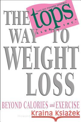 The TOPS Way to Weight Loss Rankin, Howard 9781401901578 Hay House