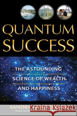 Quantum Success Taylor, Sandra Anne 9781401907327