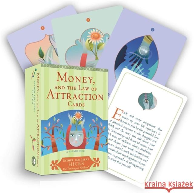 Money, and the Law of Attraction: Learning to Attract Wealth, Health, and Happiness Jerry Hicks 9781401923396