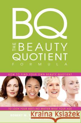 The Beauty Quotient Formula Tornambe, Facs 9781401924522 Hay House