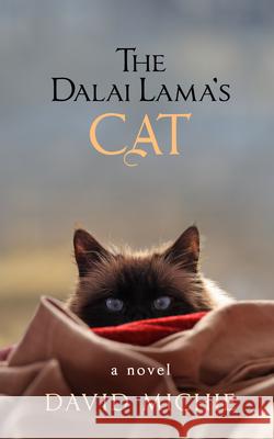 The Dalai Lama's Cat David Michie 9781401940584 Hay House Visions