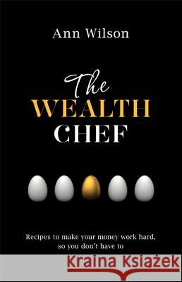 Wealth Chef Wilson, Ann 9781401946661 Hay House