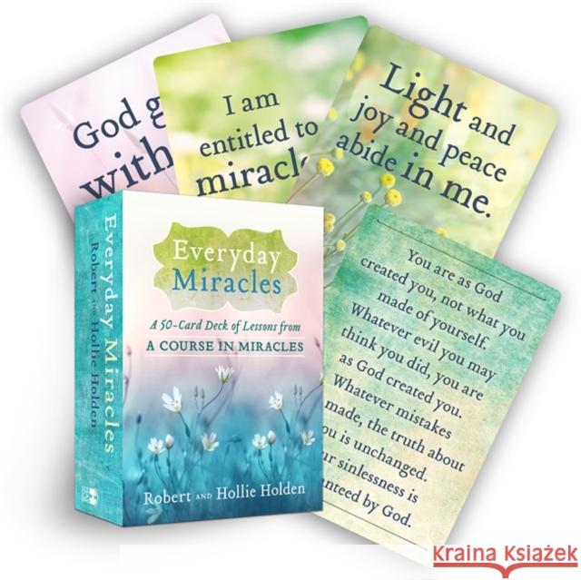 Everyday Miracles: A 50-Card Deck of Lessons from a Course in Miracles Holden, Robert 9781401956226