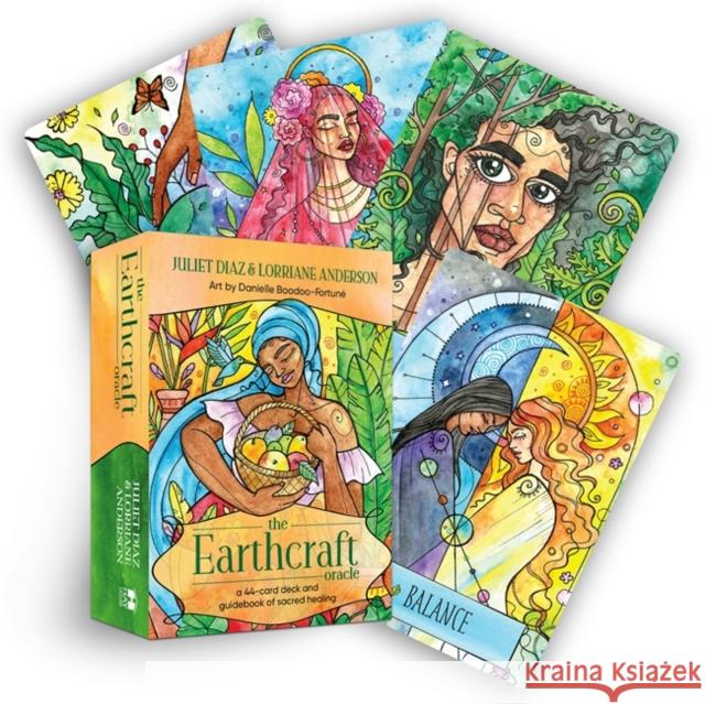 The Earthcraft Oracle: A 44-Card Deck and Guidebook of Sacred Healing Juliet Diaz Lorriane Anderson Daniell Boodoo-Fortun 9781401960889