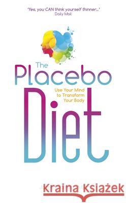 The Placebo Diet Thomson, Janet 9781401968540