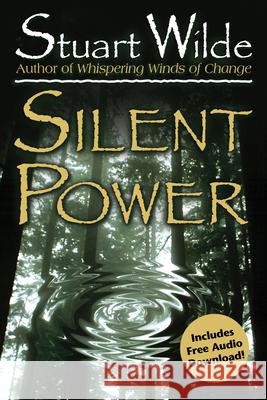 Silent Power Stuart Wilde 9781401968885