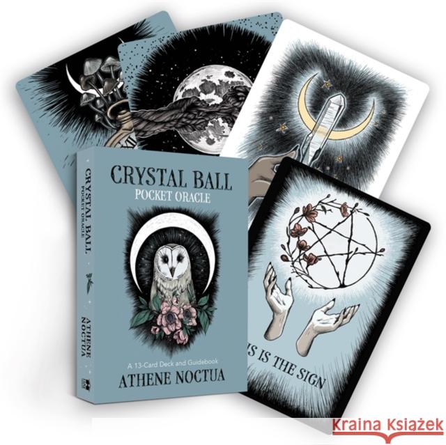 Crystal Ball Pocket Oracle: A 13-Card Deck and Guidebook Athene Noctua 9781401972578 Hay House