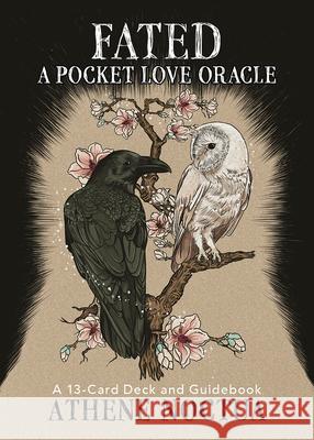 Fated: A Pocket Love Oracle: A 13-Card Deck and Guidebook Athene Noctua 9781401978594 Hay House LLC