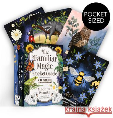 The Familiar Magic Pocket Oracle: A 44-Card Deck & Guidebook Madame Pamita 9781401980634 Hay House LLC