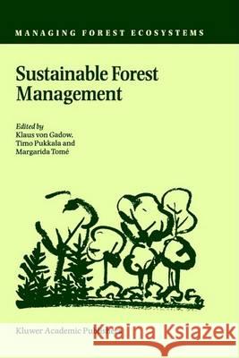 Sustainable Forest Management Klaus Vo Timo Pukkala Margarida Tome 9781402002786