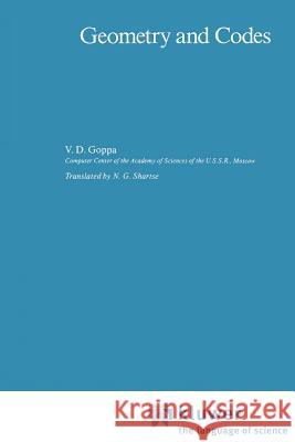 Geometry and Codes Goppa 9781402003028 Springer