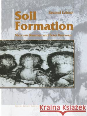 Soil Formation Nico Va Peter Buurman 9781402007675