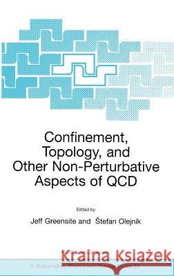 Confinement, Topology, and Other Non-Pertubative Aspects of QCD Greensite, Jeff Paul 9781402008733 Springer