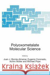 Polyoxometalate Molecular Science Juan J. Borras-Almenar Eugenio Coronado Achim Muller 9781402012419 Kluwer Academic Publishers