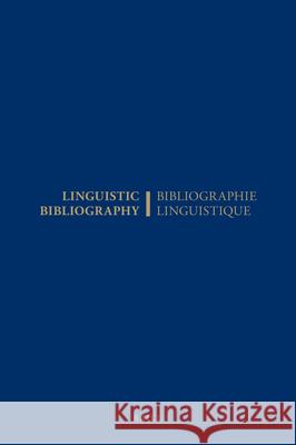 Linguistic Bibliography for the Year 1999 / Bibliographie Linguistique de l'Année 1999: And Supplements for Previous Years / Et Complément Des Années Janse 9781402017162 Kluwer Academic Publishers