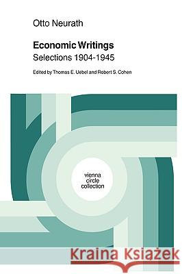 Economic Writings: Selections 1904-1945 Uebel, Th E. 9781402022739 Kluwer Academic Publishers
