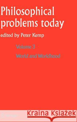 World and Worldhood / Monde Et Mondanéité Institut International de Philosoph 9781402030253 Springer