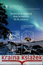 Nonequilibrium Phenomena in Plasmas A. Surjalal Sharma Predhiman K. Kaw 9781402031083 Springer