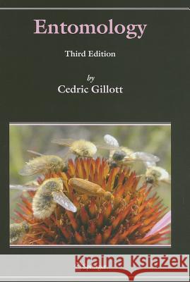 Entomology Cedric Gillott 9781402031847 Springer