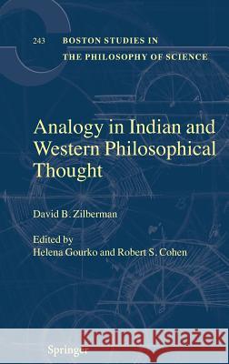 Analogy in Indian and Western Philosophical Thought David B. Zilberman D. B. Ziberman Helena Gourko 9781402033391