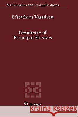 Geometry of Principal Sheaves Efstathios Vassiliou E. Vassiliou 9781402034152