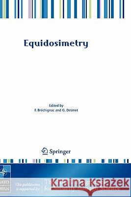 Equidosimetry: Ecological Standardization and Equidosimetry for Radioecology and Environmental Ecology Bréchignac, F. 9781402036491 Springer