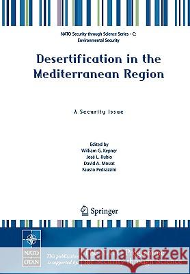 Desertification in the Mediterranean Region: A Security Issue Kepner, W. G. 9781402037597 Springer