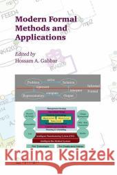 Modern Formal Methods and Applications H. a. Gabbar Hossam A. Gabbar 9781402042225