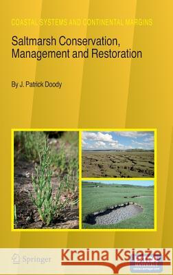 saltmarsh conservation, management and restoration  J. Pat Doody 9781402046032 Springer London