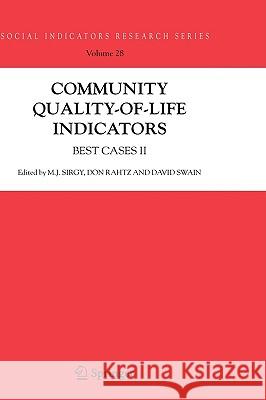 Community Quality-Of-Life Indicators: Best Cases II Sirgy, M. Joseph 9781402046247 Springer London