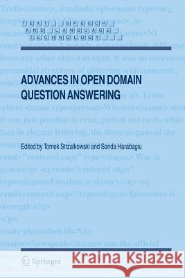 Advances in Open Domain Question Answering Sanda Harabagiu 9781402047459 Not Avail