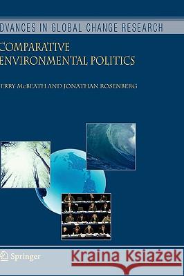 Comparative Environmental Politics Jerry McBeath Jonathan Rosenberg 9781402047626