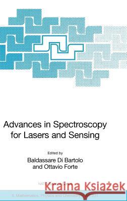 Advances in Spectroscopy for Lasers and Sensing Baldassare D Ottavio Forte 9781402047879