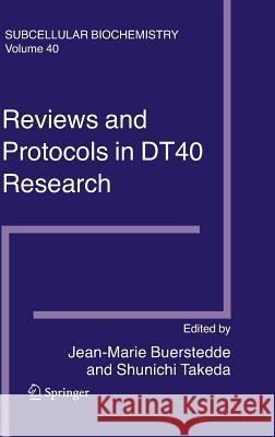 Reviews and Protocols in DT40 Research Buerstedde, Jean-Marie 9781402048951 Springer