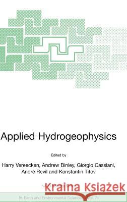 Applied Hydrogeophysics Harry Vereecken Andrew Binley Georgio Cassiani 9781402049101 Springer
