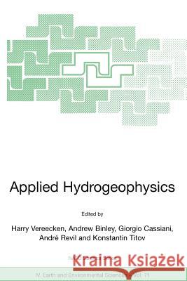 Applied Hydrogeophysics Harry Vereecken Andrew Binley Georgio Cassiani 9781402049118 Springer
