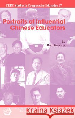 Portraits of Influential Chinese Educators Ruth Hayhoe 9781402055676 Springer