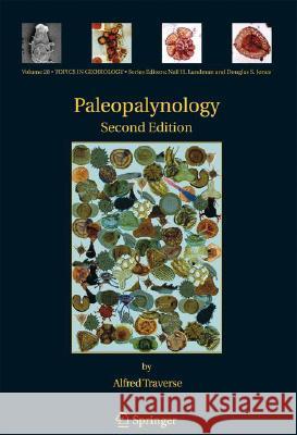 Paleopalynology Traverse, Alfred 9781402056093 KLUWER ACADEMIC PUBLISHERS GROUP