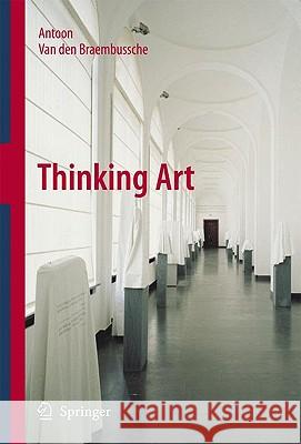 Thinking Art Antoon Va 9781402056376 Springer