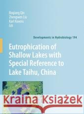 Eutrophication of Shallow Lakes with Special Reference to Lake Taihu, China  9781402061578 KLUWER ACADEMIC PUBLISHERS GROUP