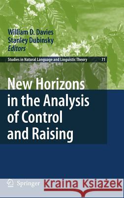 New Horizons in the Analysis of Control and Raising Stanley Dubinsky 9781402061752