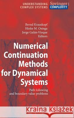 Numerical Continuation Methods for Dynamical Systems: Path Following and Boundary Value Problems Krauskopf, Bernd 9781402063558 KLUWER ACADEMIC PUBLISHERS GROUP