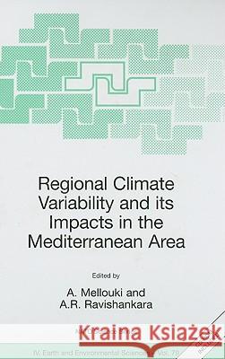 regional climate variability and its impacts in the mediterranean area  Mellouki, A. 9781402064272 Springer London