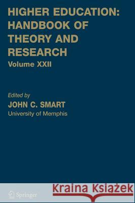 Higher Education: Handbook of Theory and Research: Volume 22 Smart, John C. 9781402066559