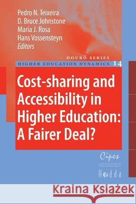 Cost-Sharing and Accessibility in Higher Education: A Fairer Deal? Teixeira, Pedro N. 9781402069154