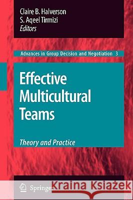Effective Multicultural Teams: Theory and Practice  9781402069567 KLUWER ACADEMIC PUBLISHERS GROUP