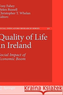 Quality of Life in Ireland: Social Impact of Economic Boom Fahey, Tony 9781402069802